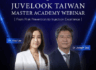 VAIM Successfully Hosts the “JUVELOOK TAIWAN MASTER ACADEMY WEBINAR” in Taiwan